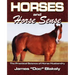 Horses And Horse Sense: The Practical Science of Horse Husbandry