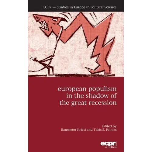 European Populism in the Shadow of the Great Recession