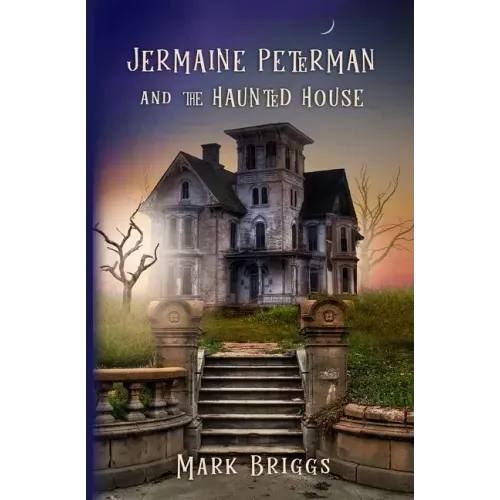 Jermaine Peterman and the Haunted House