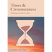 Times & circumstances: Learning to number our days