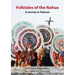 Folktales of the Nahua: A Journey to Tlalocan