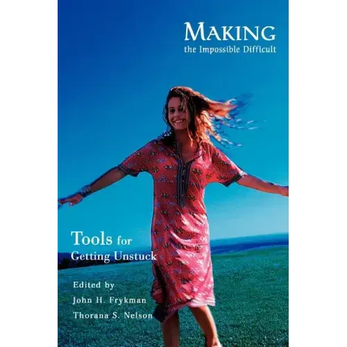 Making the Impossible Difficult: Tools for Getting Unstuck