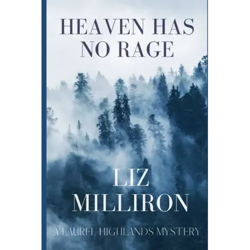 Heaven Has No Rage: A Laurel Highlands Mystery