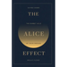 The Alice Effect: Diving Down the Rabbit Hole of Your Dreams
