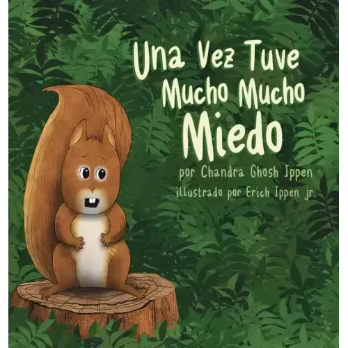 Una Vez Tuve Mucho Mucho Miedo