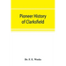 Pioneer history of Clarksfield