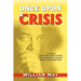Once Upon a Crisis: A Look at Post-traumatic Stress in Emergency Services from the Inside Out