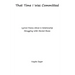 That Time I Was Committed: Lyrical Poetry About A Couple Who Suffer From Mental Illnesses