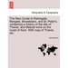 The New Guide to Ramsgate, Margate, Broadstairs, and St. Peter's, Containing a History of the Isle of Thanet, and Lifeboat Work on the Coast of Kent.