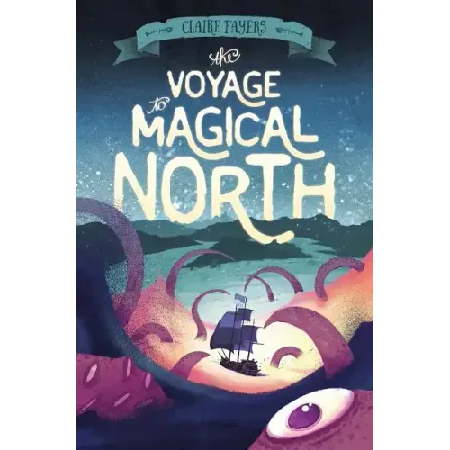 The Voyage to Magical North