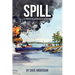 Spill: Oil and Orcas in the Salish Sea