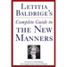 Letitia Baldrige's Complete Guide to the New Manners for the '90s: A Complete Guide to Etiquette