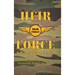 Heir Force: A Bible Curriculum