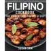 Filipino Cookbook: Book1, for Beginners Made Easy Step by Step