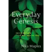 Everyday Genesis: Inviting God to Re-Create You