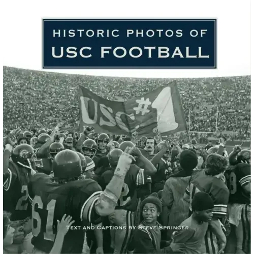 Historic Photos of Usc Football