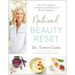 Natural Beauty Reset: The 7-Day Program to Harmonize Hormones and Restore Radiance