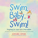 Swim, Baby, Swim!: Preparing for Your First Swim Lesson
