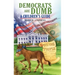 Democrats Are Dumb: A Children's Guide