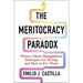 The Meritocracy Paradox: Where Talent Management Strategies Go Wrong and How to Fix Them