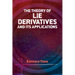 The Theory of Lie Derivatives and Its Applications