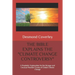 The Bible Explains the Climate Change Controversy: A Prophetic Explanation for the Strange and Unusual Weather Events of Global Climate Change