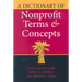 A Dictionary of Nonprofit Terms and Concepts