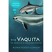 The Vaquita: The Biology of an Endangered Porpoise