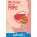 Meatballs for the People