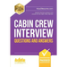 Cabin Crew Interview Questions and Answers: Sample interview questions and answers for the Cabin Crew interview