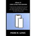iPhone 13 USER GUIDE FOR SENIORS: A step by step comprehensive manual on how to use the iPhone 13 and 13 mini, with simple iOS 15 Tips and Tricks for