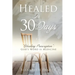 Healed In 30 Days