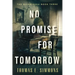 No Promise for Tomorrow