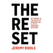 The Reset: Returning to the Heart of Worship and a Life of Undivided Devotion