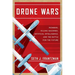Drone Wars: Pioneers, Killing Machines, Artificial Intelligence, and the Battle for the Future