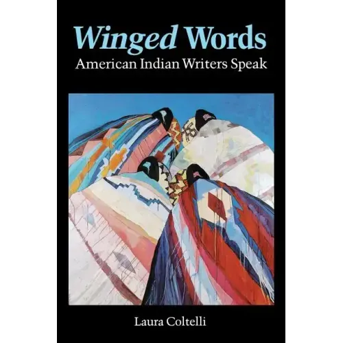 Winged Words: American Indian Writers Speak