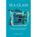 Sea Glass: A Jungian Analyst's Exploration of Suffering and Individuation
