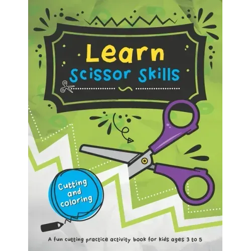 Learn Scissor Skills: 48 fun cutting and coloring activities for kids who are learning how to use scissors.