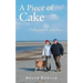 A Piece of Cake: A Remarkable Experience