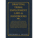 Drafting Tribal Employment Laws & Handbooks: A Practical Guide to Drafting Tribal Employment Laws and the Policies Included in Government and Enterpri