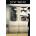 Just Work
