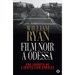 Film noir à Odessa