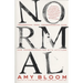 Normal: Transsexual Ceos, Crossdressing Cops, and Hermaphrodites with Attitude