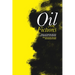 Oil Fictions: World Literature and Our Contemporary Petrosphere