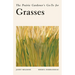 The Prairie Gardener's Go-To for Grasses