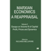 Marxian Economics: A Reappraisal: Volume 2 Essays on Volume III of Capital Profit, Prices and Dynamics