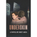 Underskin