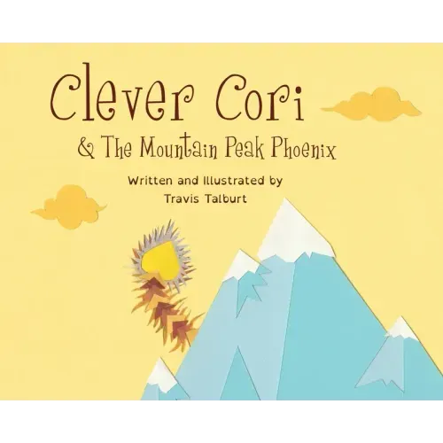 Clever Cori & The Mountain Peak Phoenix