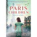 The Paris Children: A Novel of World War 2