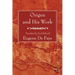 Origen and His Work